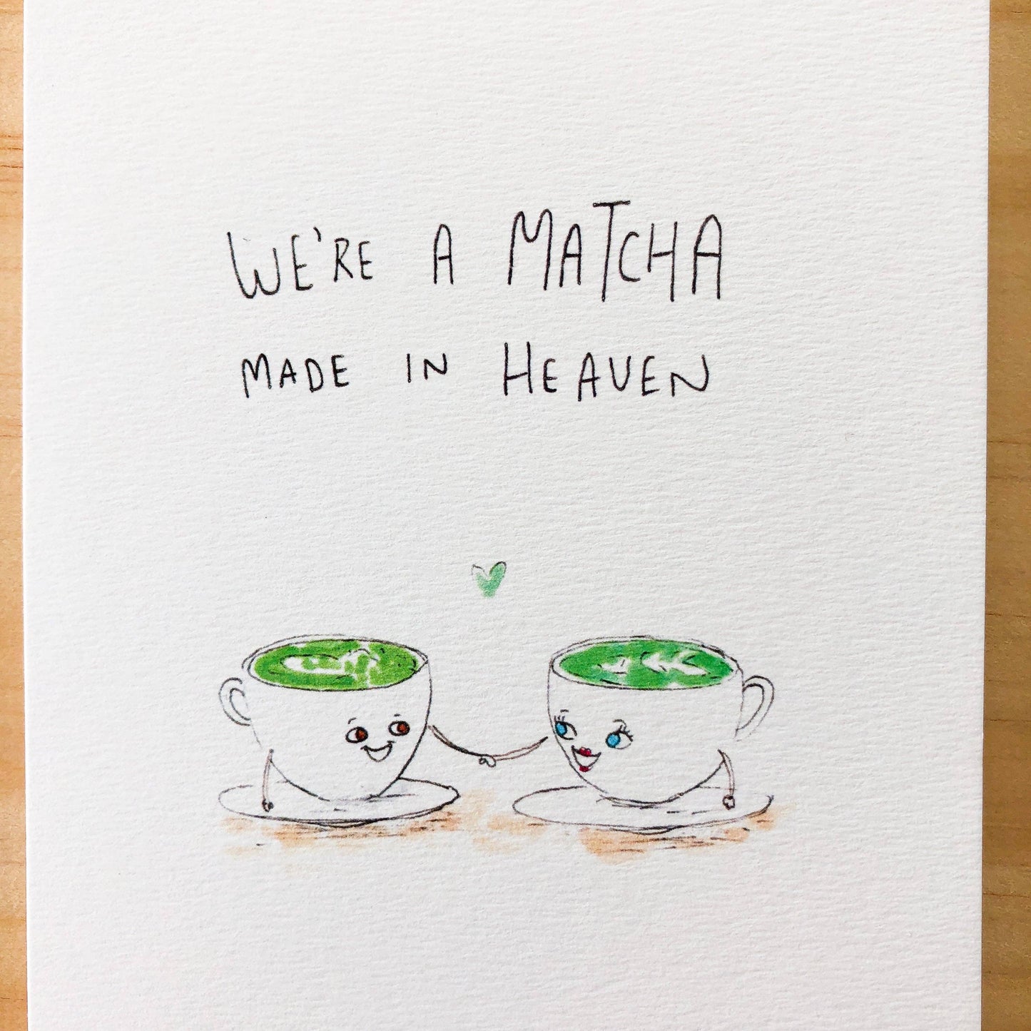 We're a Matcha Made In Heaven