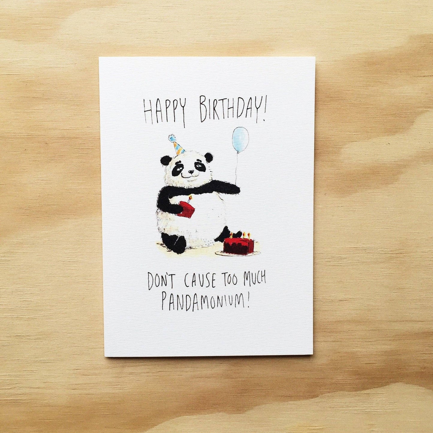 Happy Birthday! Don't Cause Too Much Pandamonium