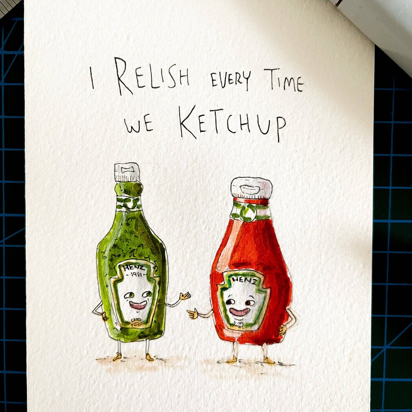 I Relish Every Time We Ketchup
